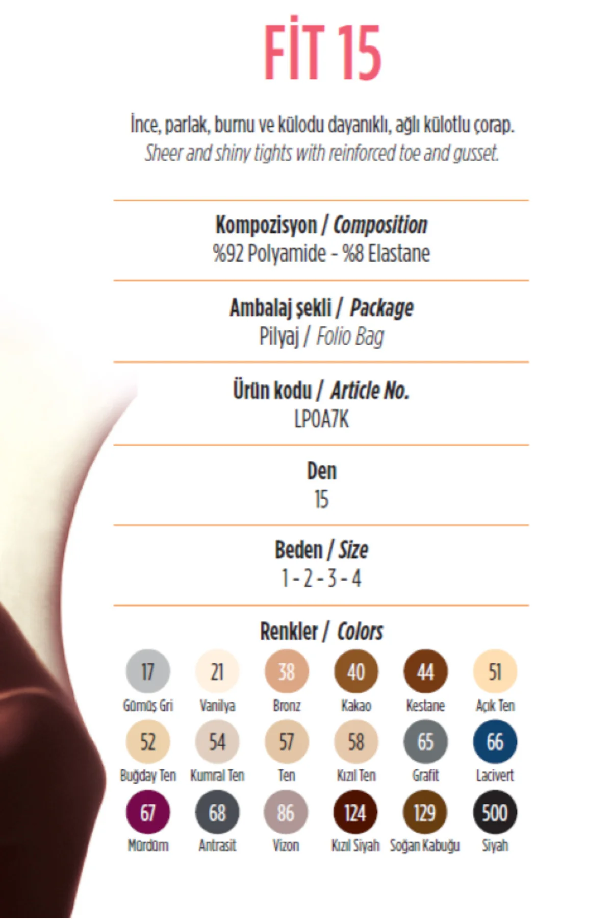 Buğday Ten Renk Ince Parlak Fit 15 Likralı Külotlu Çorap