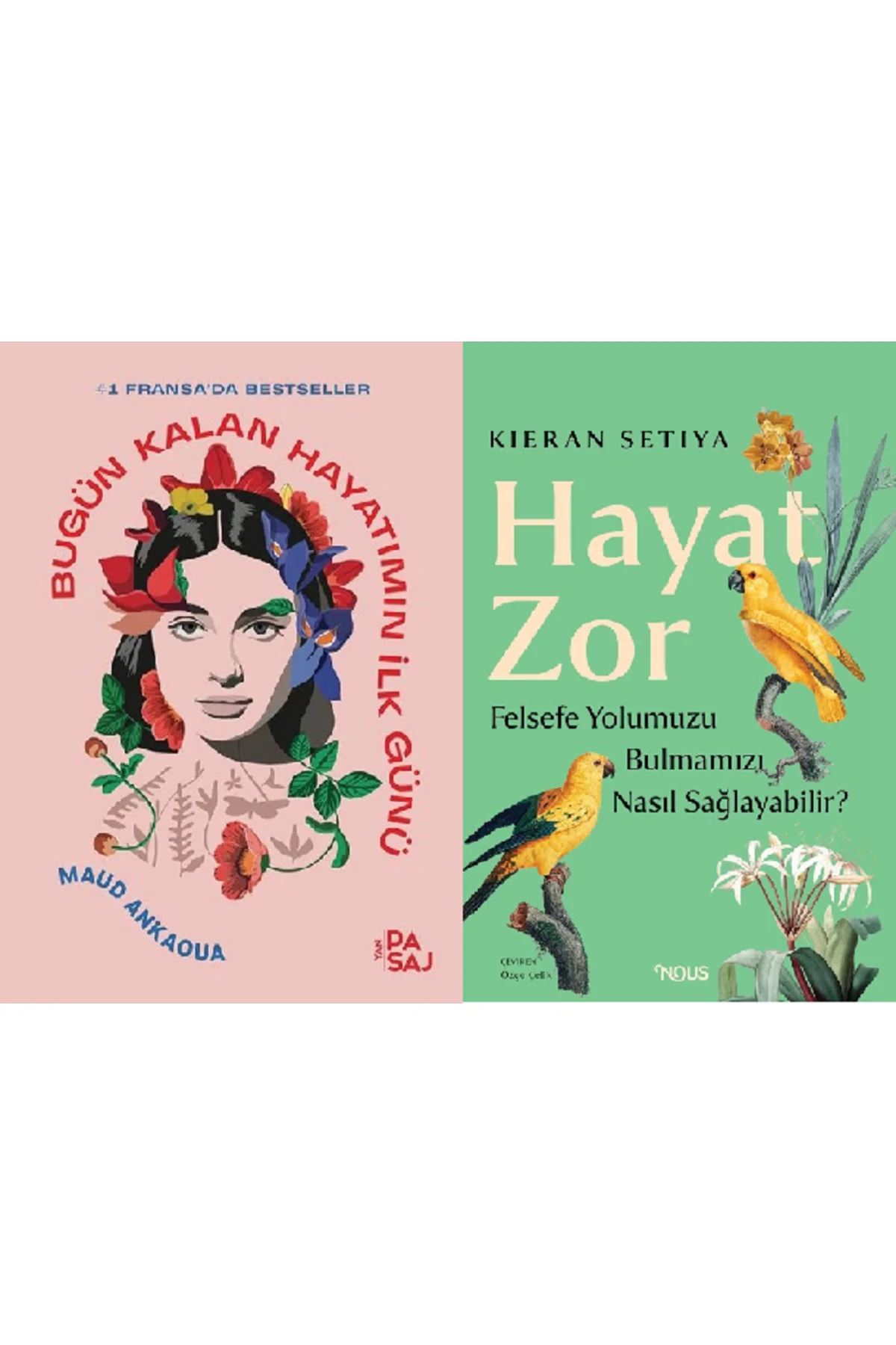 Bugün Kalan Hayatımın İlk Günü + Hayat Zor 2 Kitap Set