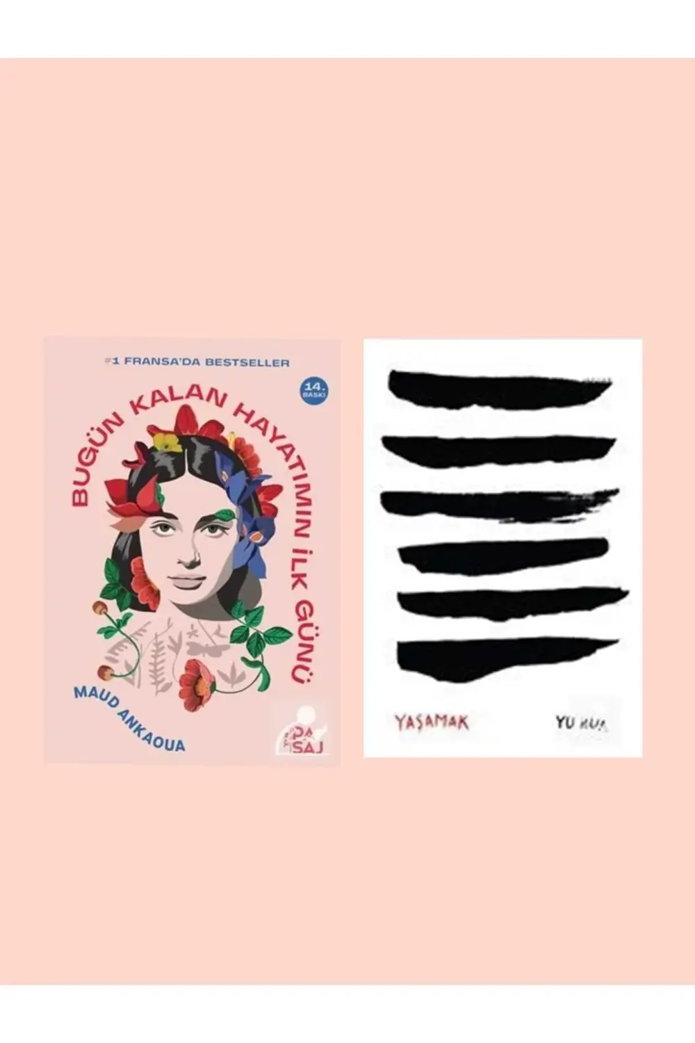 Bugün Kalan Hayatımın İlk Günü+Yaşamak