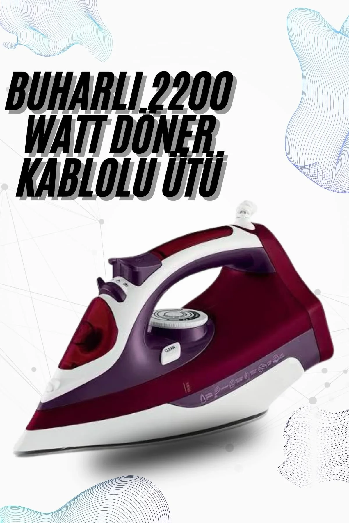 Buharlı Kablolu Ütü 2200 Watt Kireçlenme Önleyici Şok Buharlı Fiyatı, Yorumları ve Özellikleri