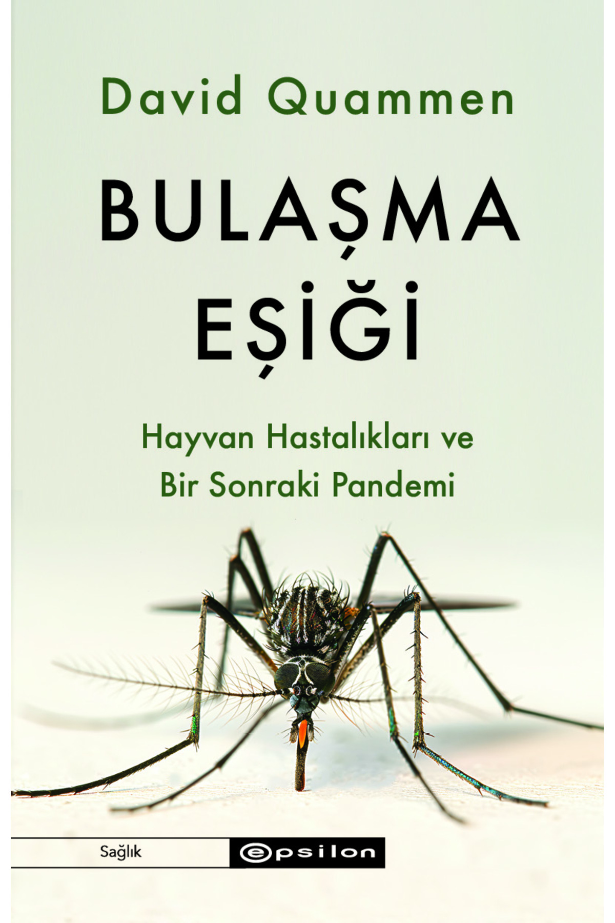 Epsilon Yayınevi Bulaşma Eşiği - Hayvan Hastalıkları Ve Bir Sonraki Pandemi