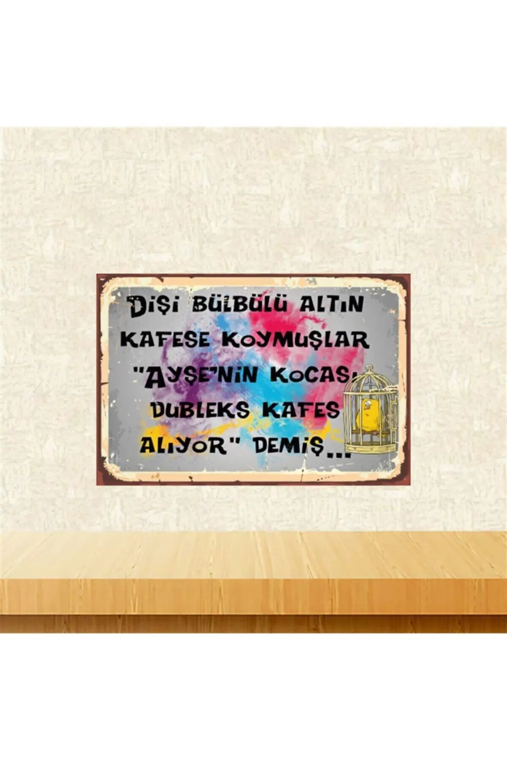 Bülbülü Altın Kafese Koymuşlar Retro Ahşap Tablo Tkfx5468 20-30 C