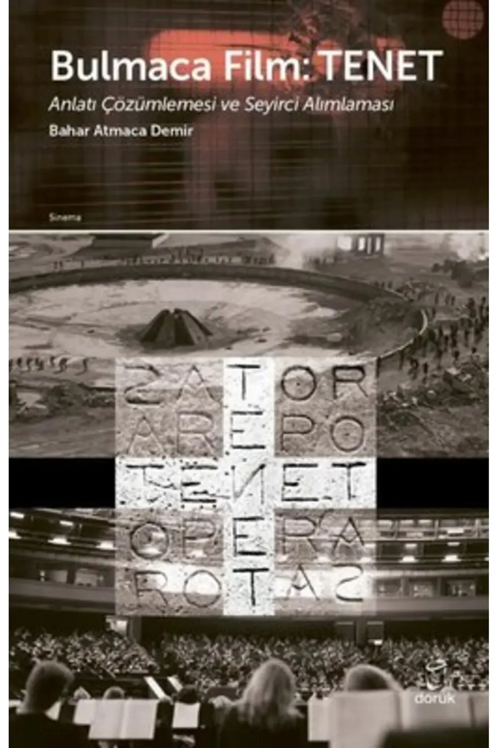 Bulmaca Film: Tenet - Anlatı Çözümlemesi ve Seyirci Alımlaması