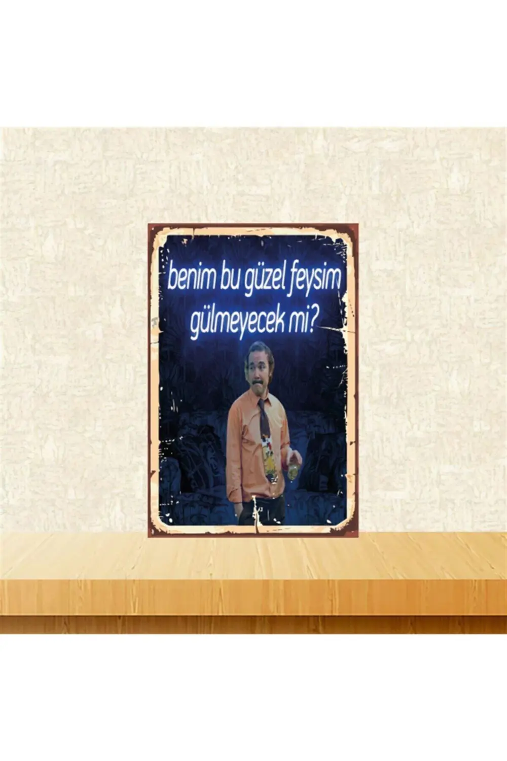 Burhan Altıntop Bu Güzel Feysim 20-30 Cm Retro Ahşap Poster Tkfx4