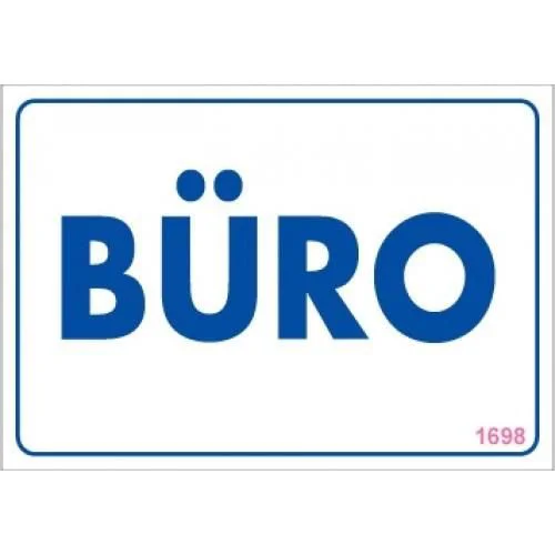 Büro Uyarı Levhası 17,5x25 KOD:1698 Fiyatı, Yorumları ve Özellikleri