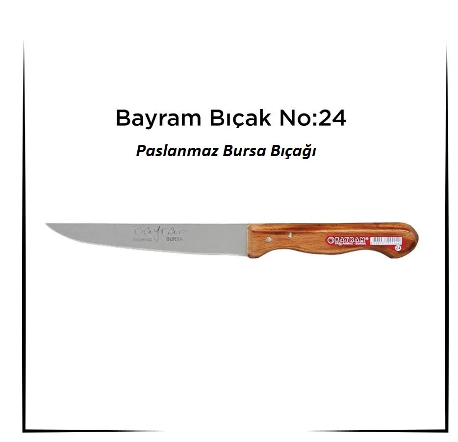 Bursa Bıçağı Bayram Kurban Bıçağı Yemek Bıçağı no : 24 Bursa Bıçağı Bayram Kurban Bıçağı Yemek Bıçağı no : 24