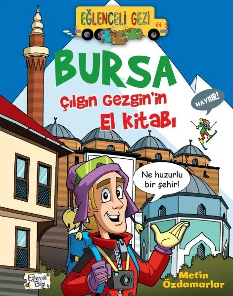 Bursa Çılgın Gezginin El Kitabı Fiyatı, Yorumları ve Özellikleri