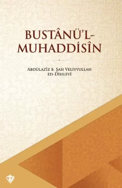 Bustânü’l - Muhaddisin Fiyatı, Yorumları ve Özellikleri