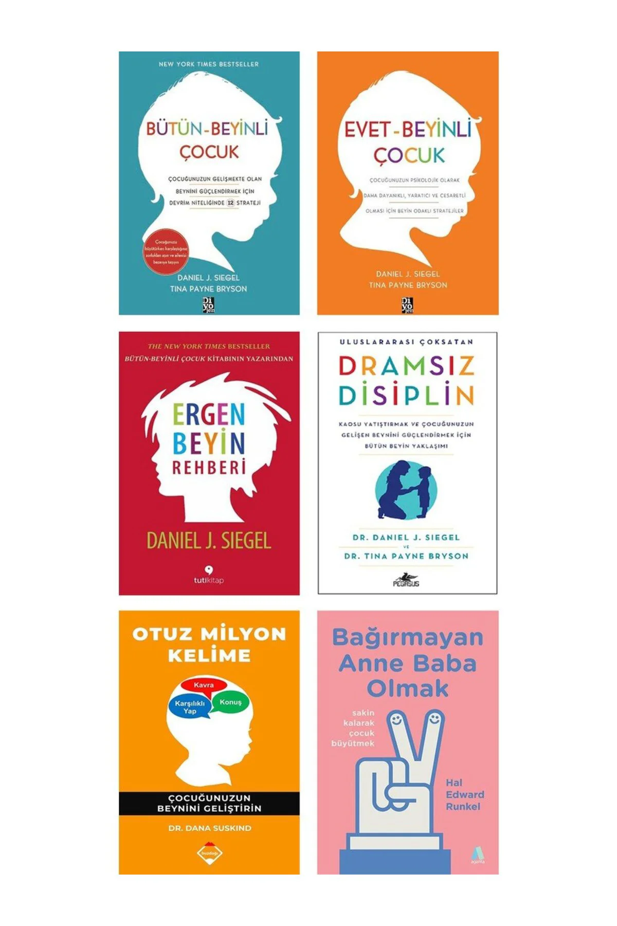 BUTUN BEYINLI COCUK + EVET BEYINLI COCUK + ERGEN BEYIN REHBERI + DRAMSIZ DISIPLIN + OTUZ MILYON KEL