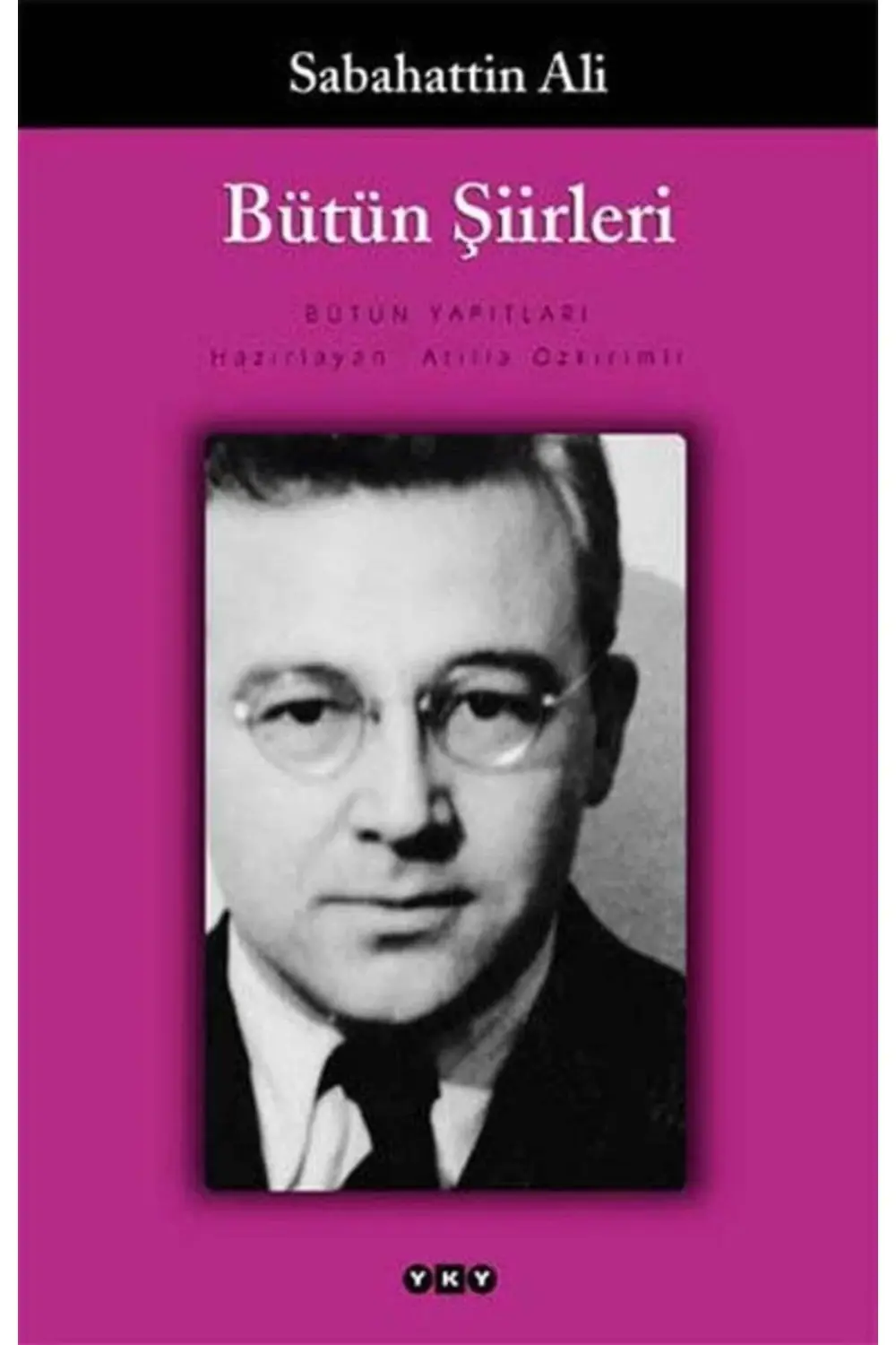 Bütün Şiirleri Sabahattin Ali