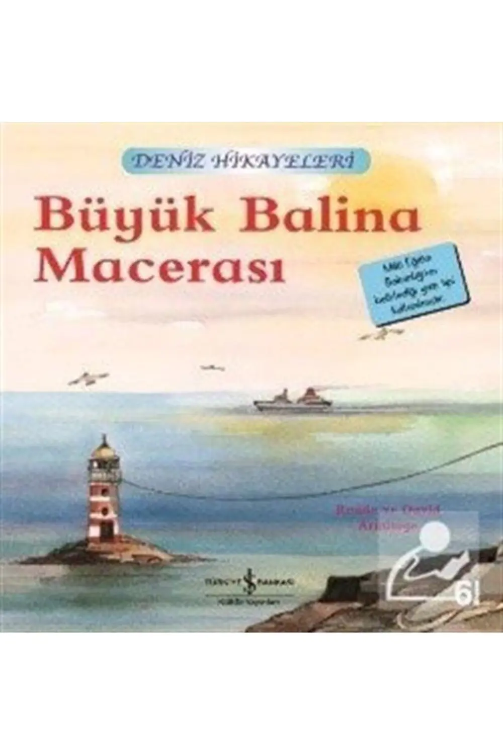 Büyük Balina Macerası / Deniz Hikayeleri Ilk Okuma Kitaplarım (Dİ