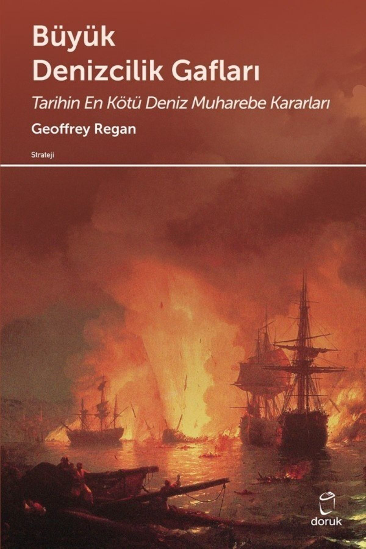 Büyük Denizcilik Gafları & Tarihin En Kötü Deniz Muharebe Kararla