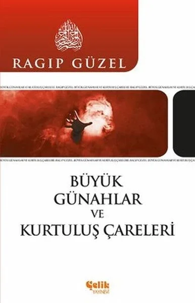 Büyük Günahlar ve Kurtuluş Çareleri Fiyatı, Yorumları ve Özellikleri