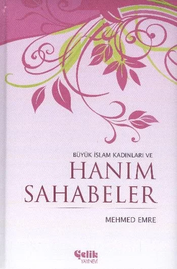 Büyük İslam Kadınları ve Hanım Sahabeler (Ciltli) Fiyatı, Yorumları ve Özellikleri