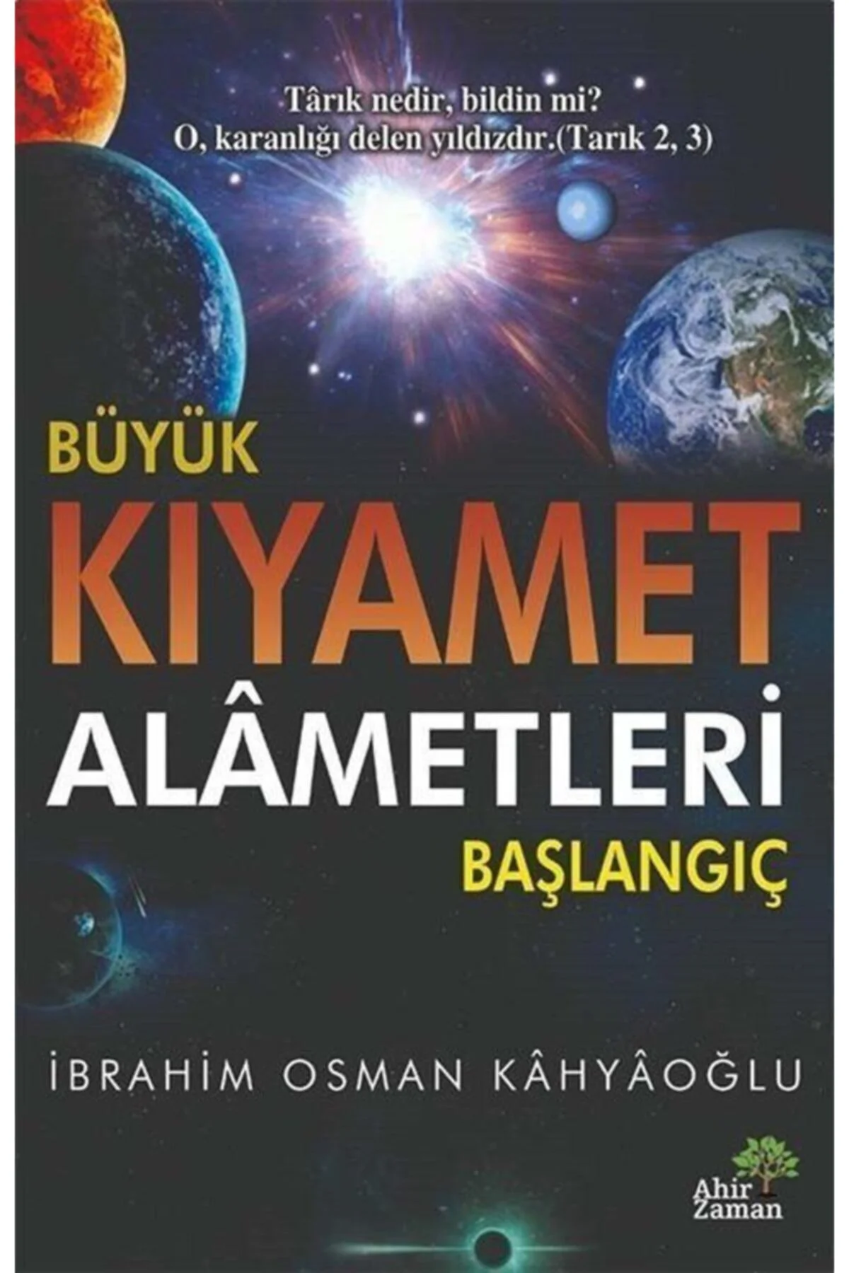 Büyük Kıyamet Alametleri &amp; Başlangıç