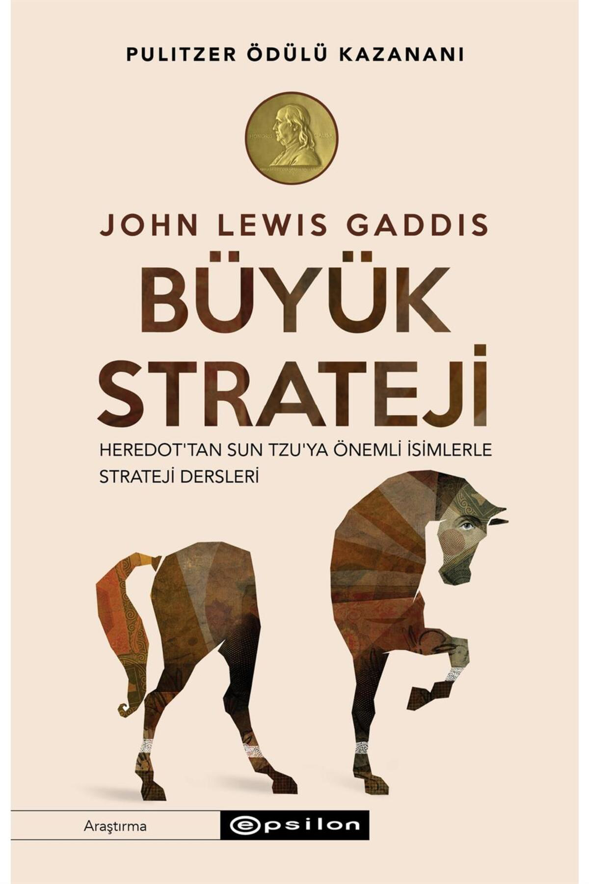 Epsilon Yayınevi Büyük Strateji - John Lewis Gaddis
