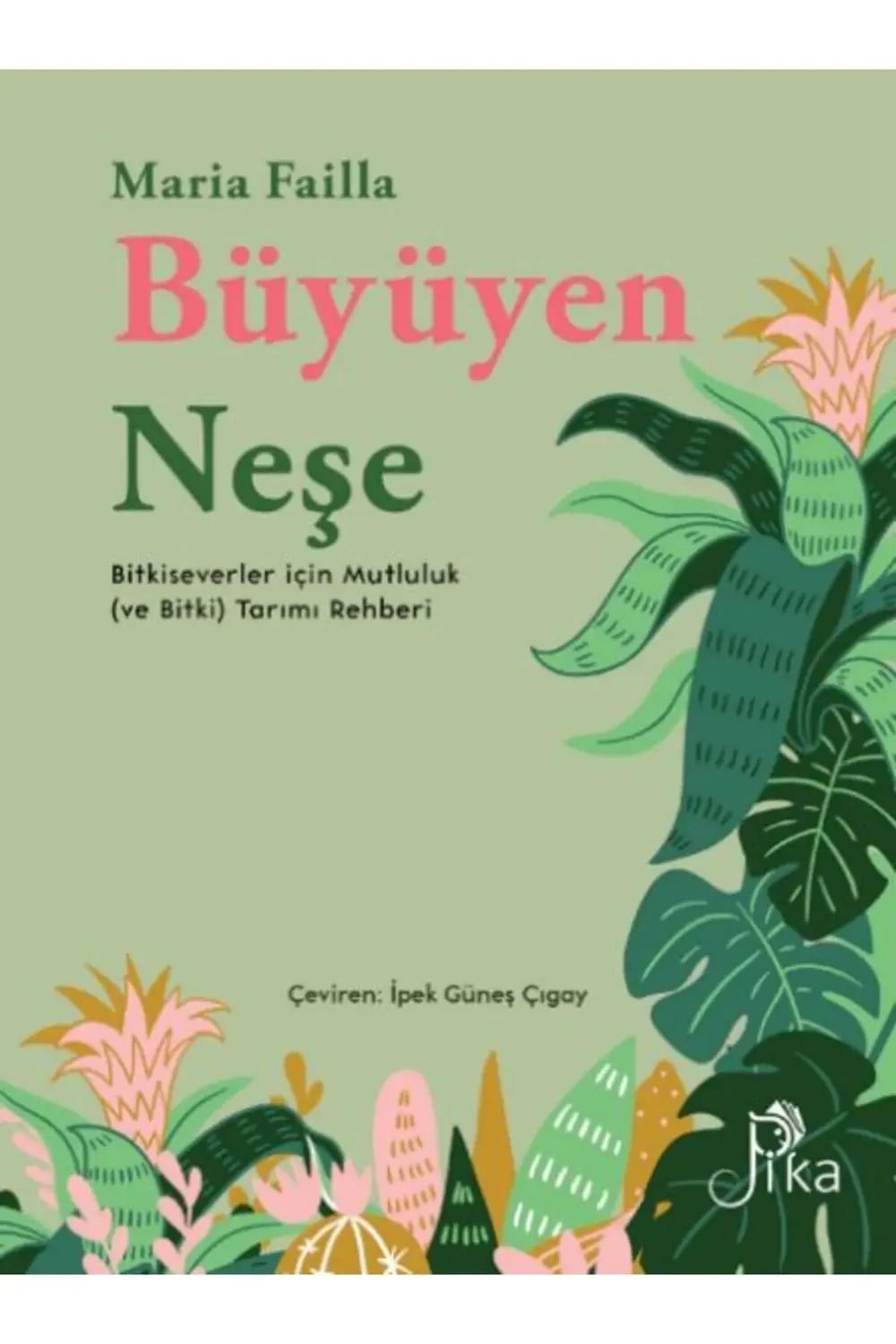 Büyüyen Neşe Bitkiseverler için Mutluluk ve Bitki Tarımı Rehberi