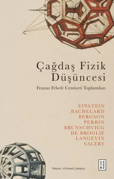 Çağdaş Fizik Düşüncesi Çağdaş Fizik Düşüncesi
