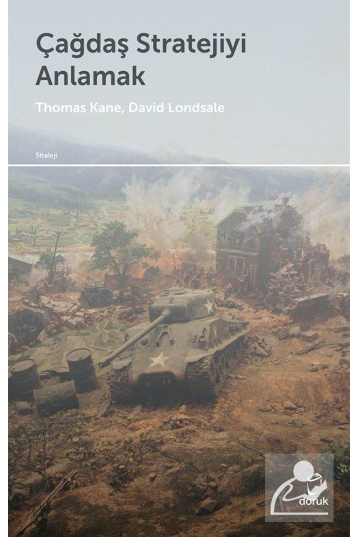 Doruk Yayinlari Çağdaş Stratejiyi Anlamak