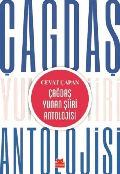 Çağdaş Yunan Şiiri Antolojisi Fiyatı, Yorumları ve Özellikleri