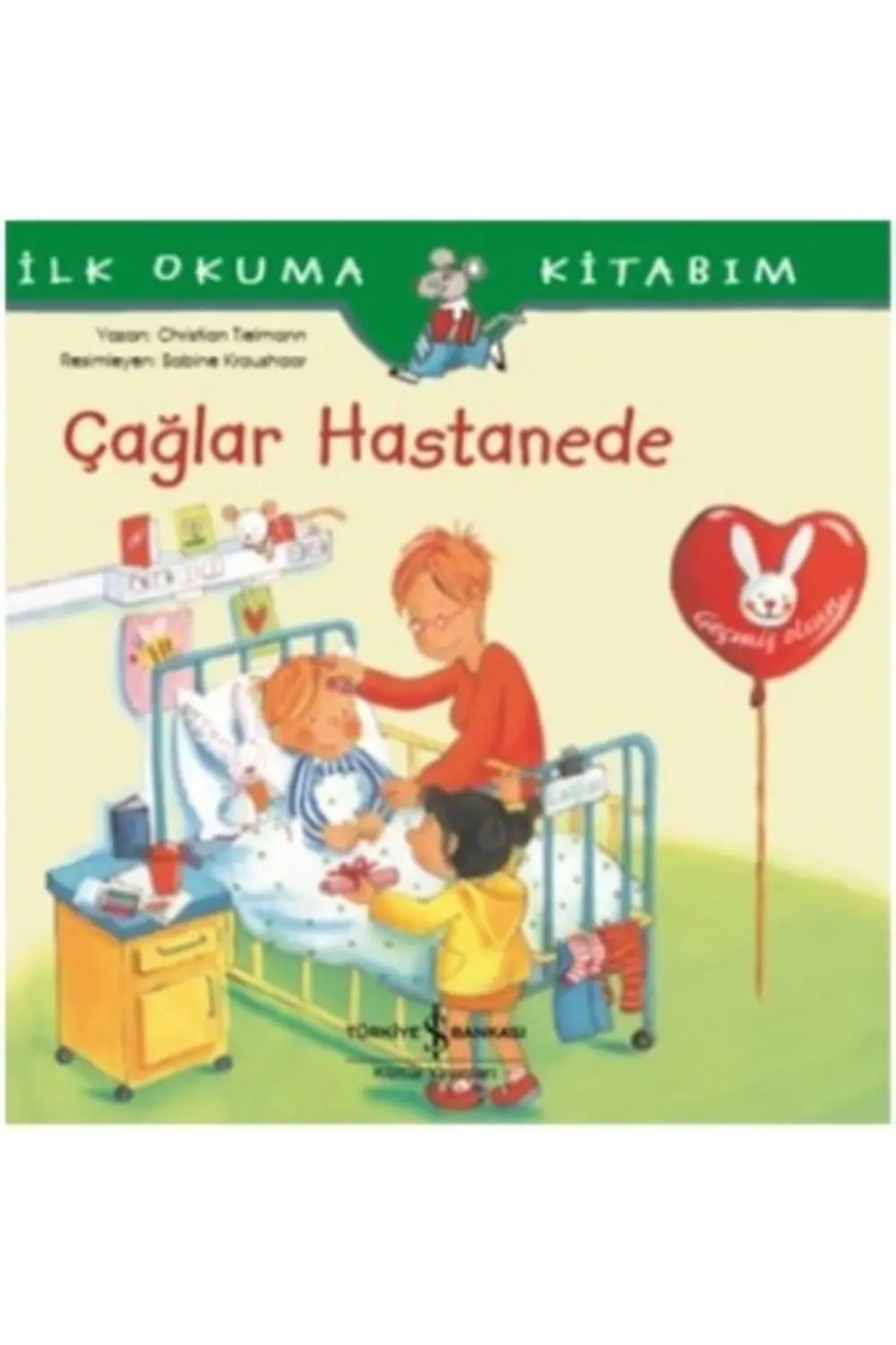 Çağlar Hastanede - - Christian Tielmann