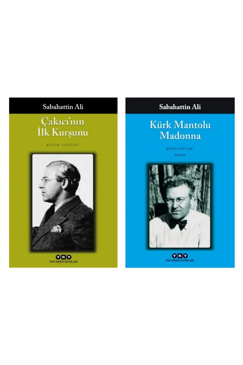 Çakıcı'nın İlk Kurşunu - kürk mantolu madonna Sabahattin Ali