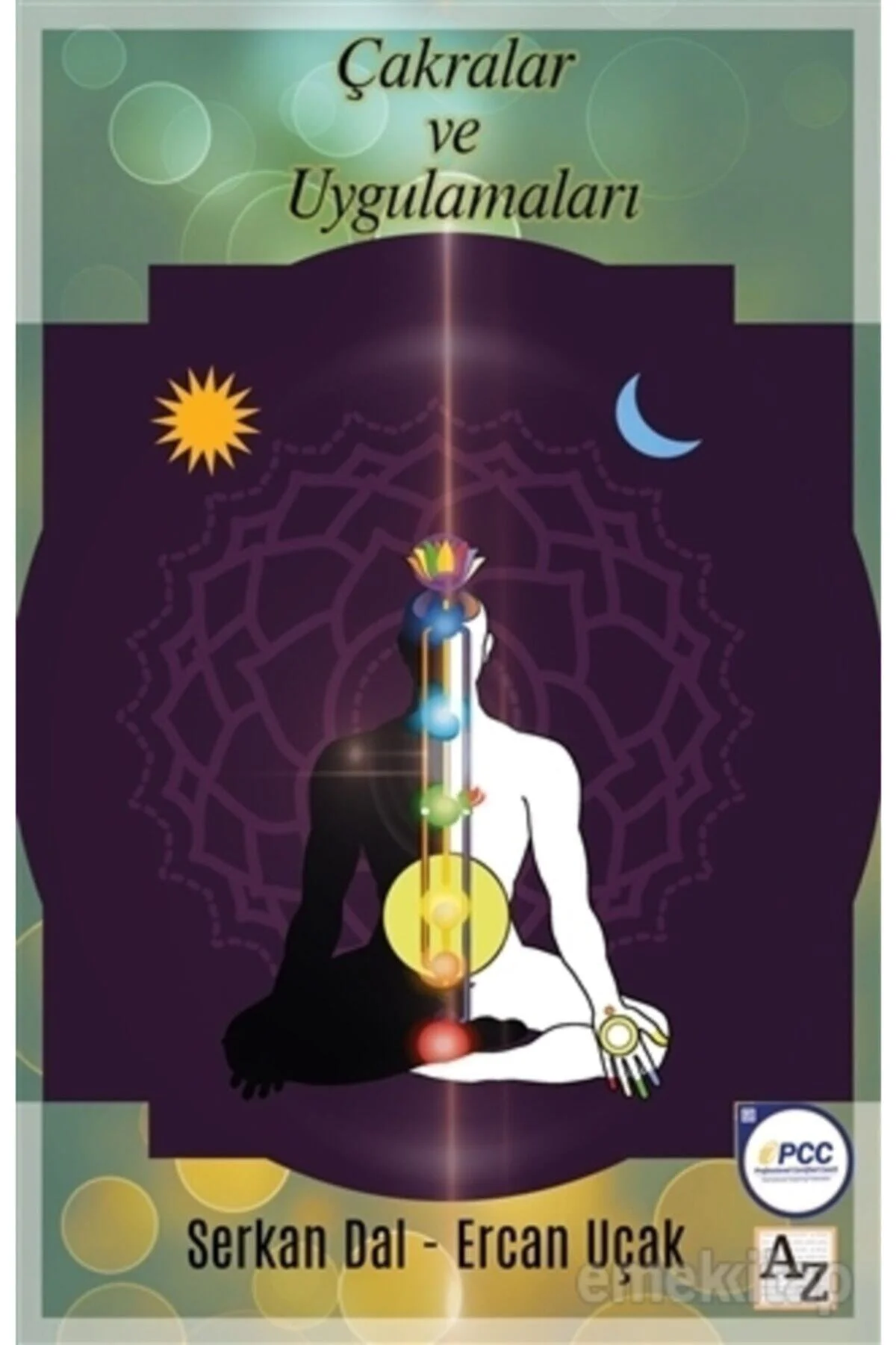 Çakralar Ve Uygulamaları-Ercan Uçak, Serkan Dal