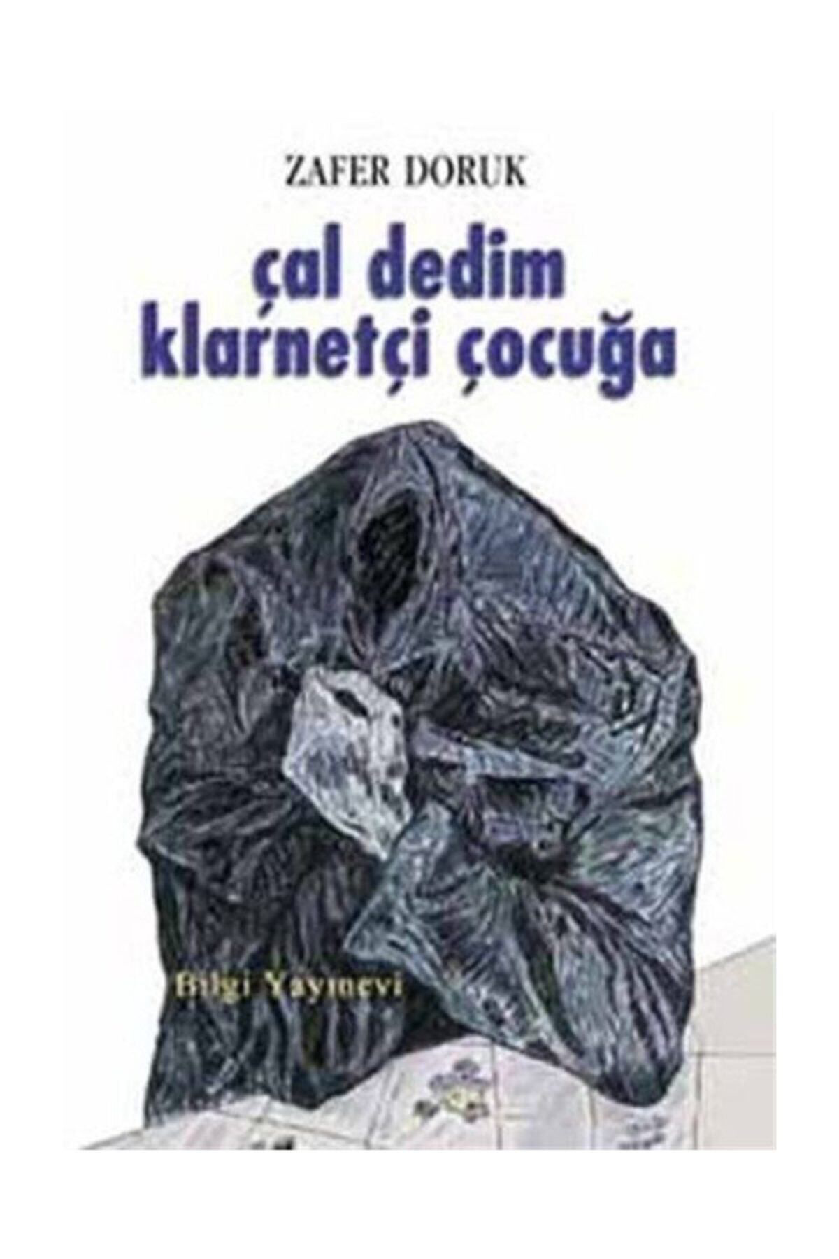 Çal Dedim Klarnetçi Çocuğa Zafer Doruk