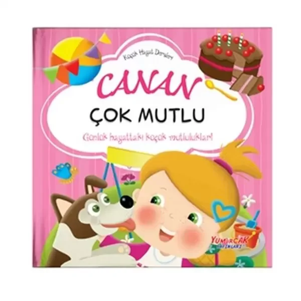 Canan Çok Mutlu - Küçük Hayat Dersleri (Ciltli) Fiyatı, Yorumları ve Özellikleri