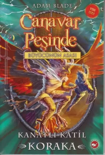 Canavar Peşinde 51 - Kanatlı Katil Koraka Canavar Peşinde 51 - Kanatlı Katil Koraka