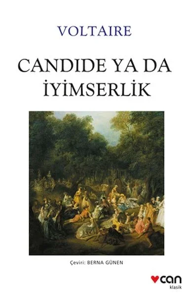 Candide ya da İyimserlik Fiyatı, Yorumları ve Özellikleri