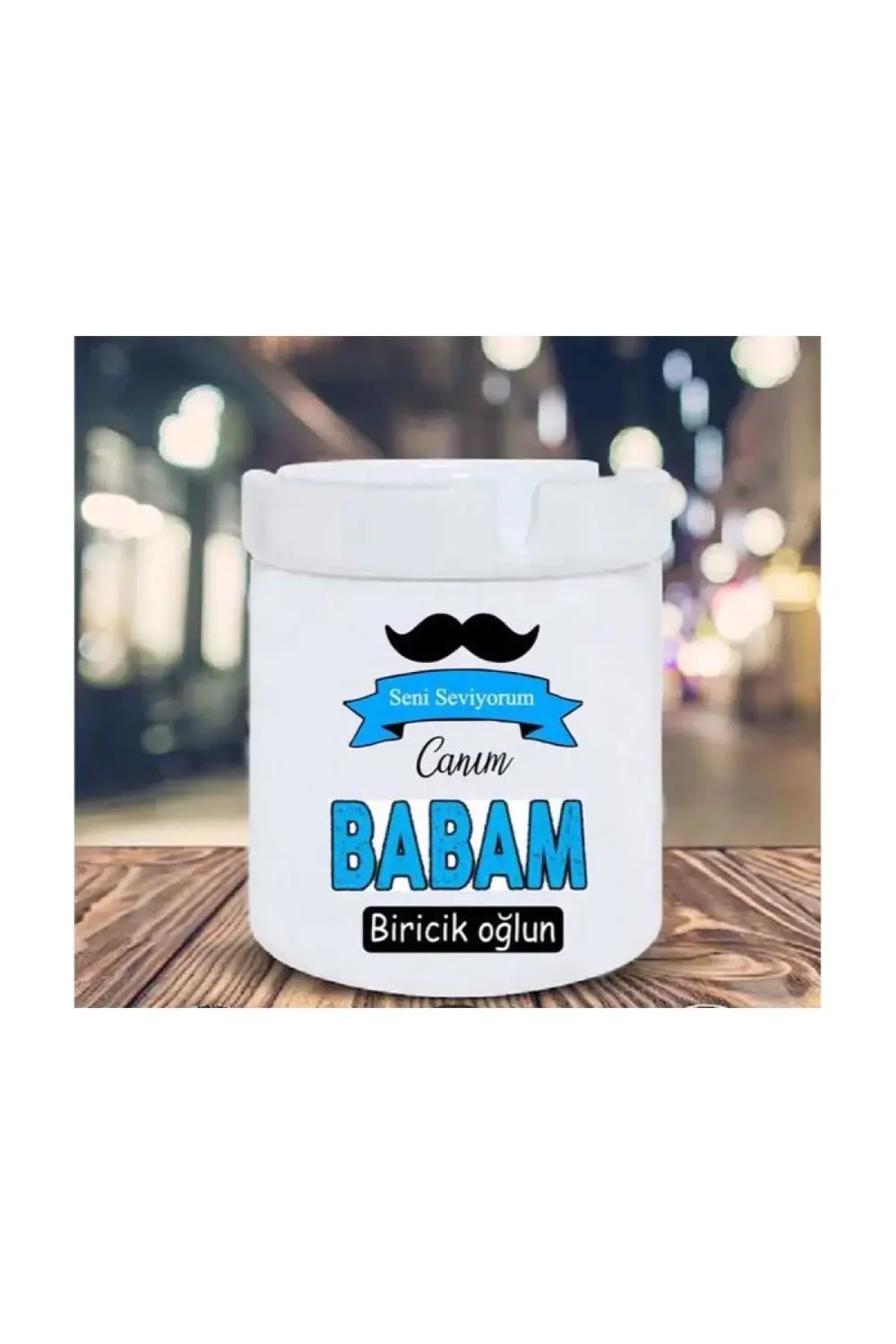 Canım Babam Biricik Oğlun Seramik Küllük