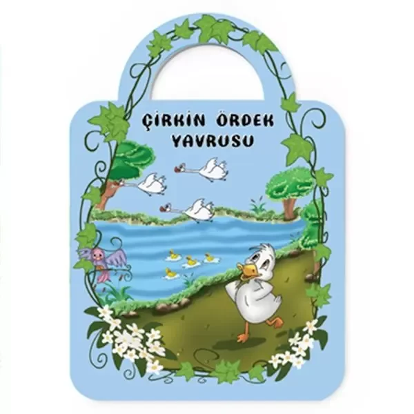 Çantamdaki Masallar-Çirkin Ördek Yavrusu