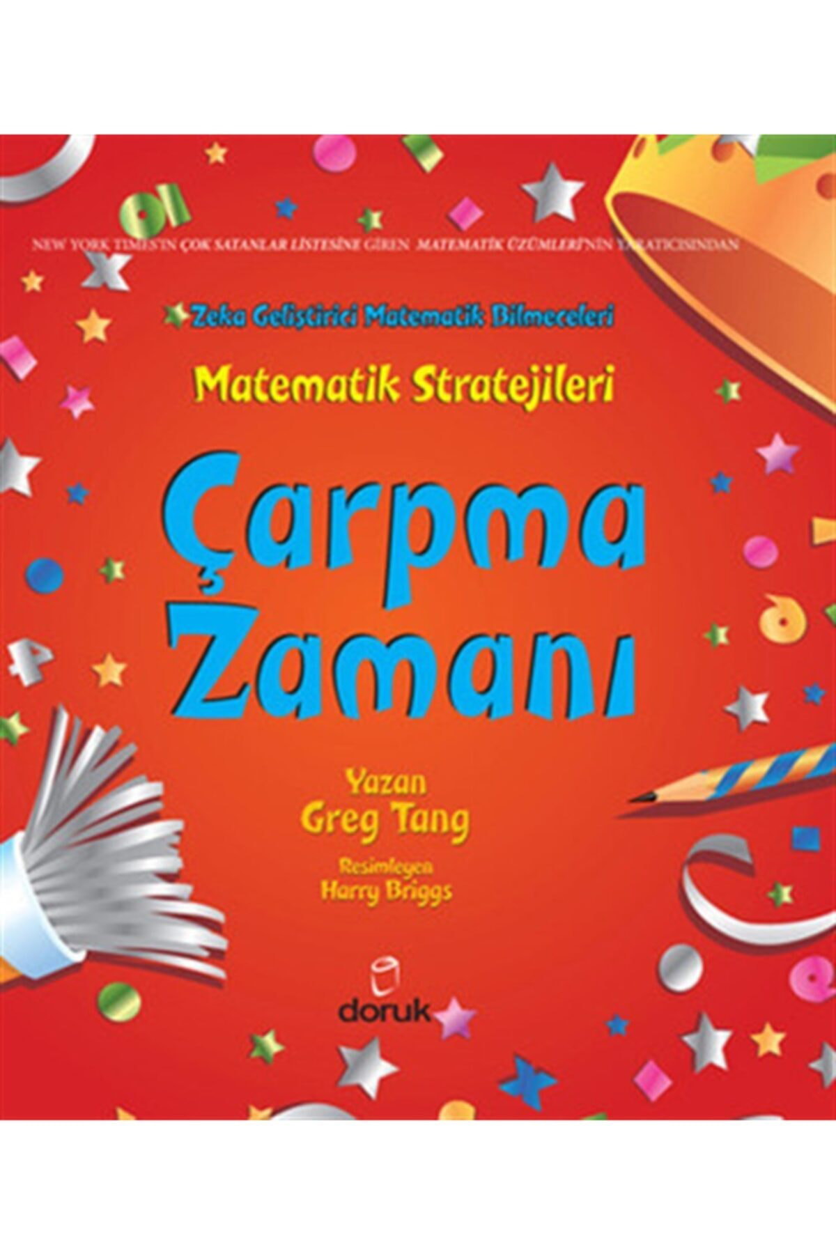 Çarpma Zamanı : Matematik Stratejileri - Greg Tang