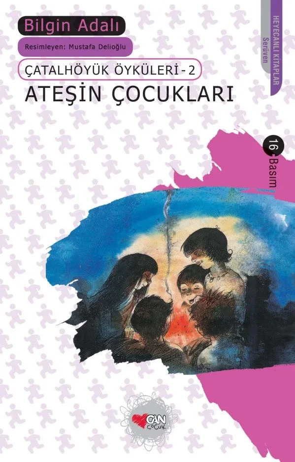 Çatalhöyük Öyküleri 2 - Ateşin Çocukları Fiyatı, Yorumları ve Özellikleri