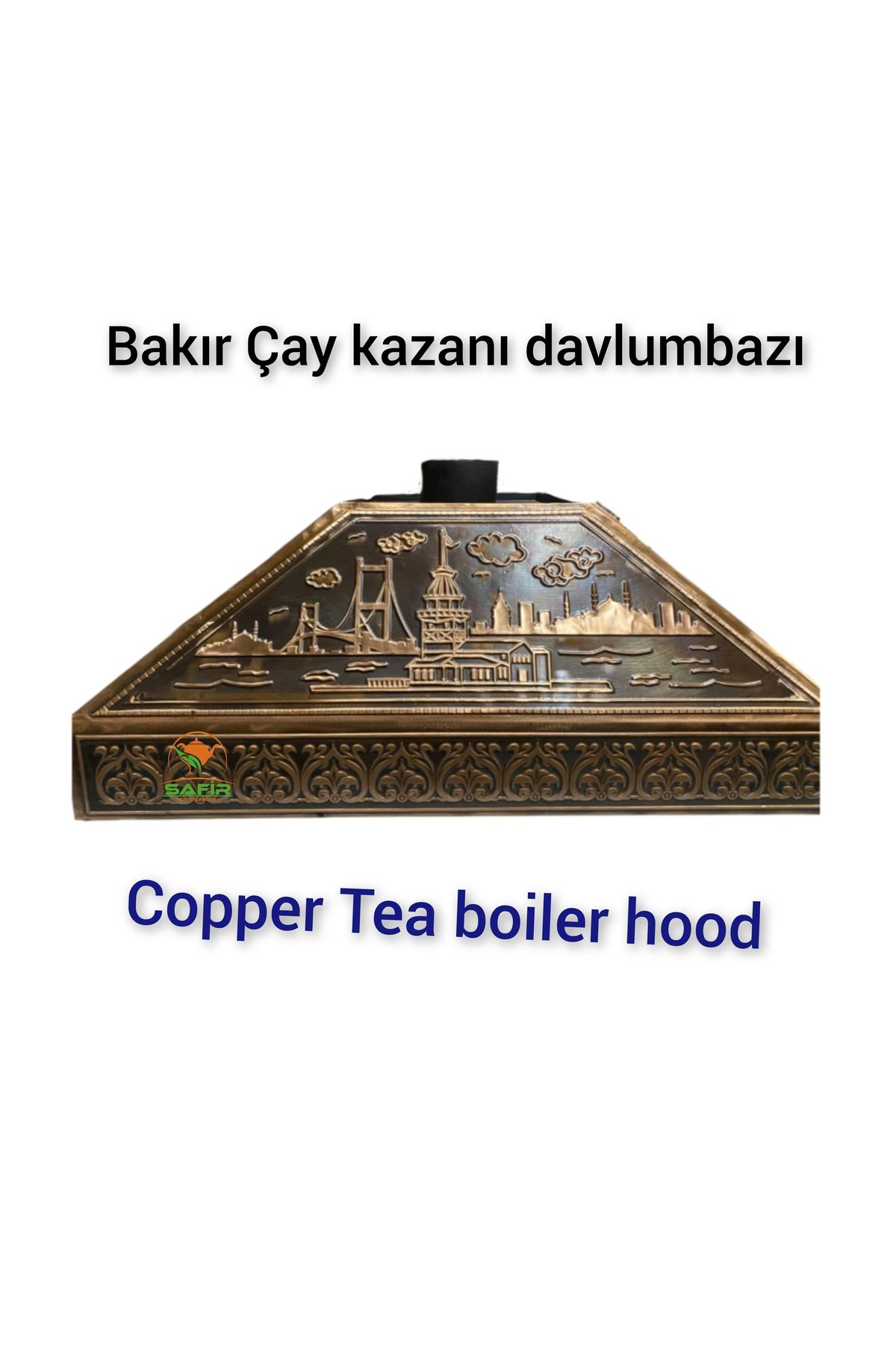 Safir Çay Kazanlari Çay Kazani Davlumbazi Boğaziçi Model 90 Cm Bakir Davlumbaz Çay Oc