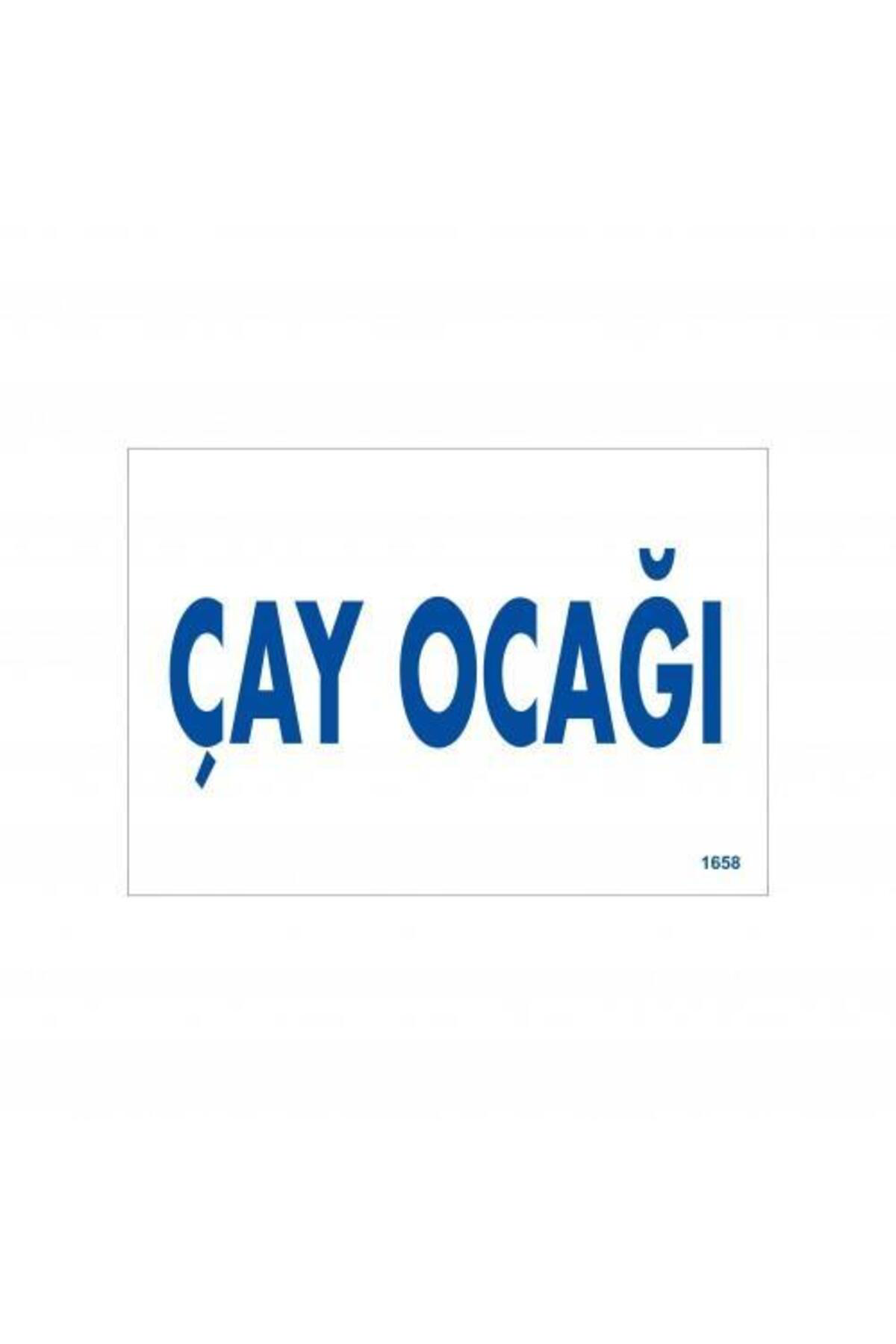 Butik Çay Ocağı Uyarı Levhası 17,5X25 Kod:1658