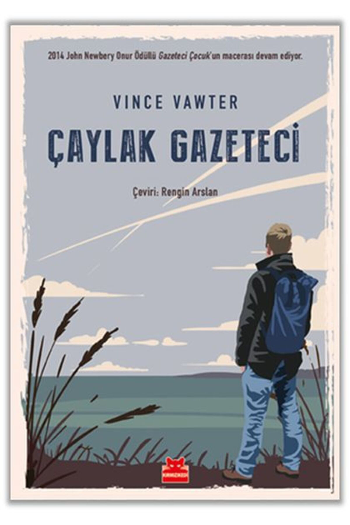 Kırmızı Kedi Çocuk Çaylak Gazeteci