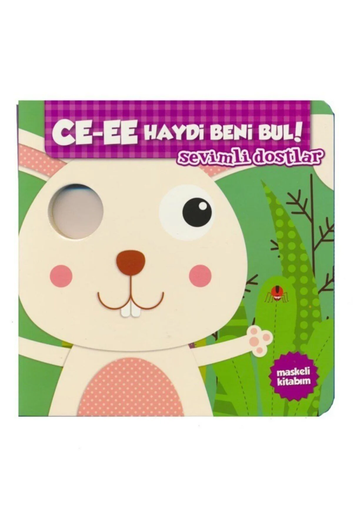 Ce-ee Haydi Beni Bul - Sevimli Dostlar
