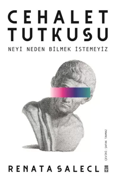 Cehalet Tutkusu &amp; Neyi Neden Bilmek İstemeyiz Fiyatı, Yorumları ve Özellikleri