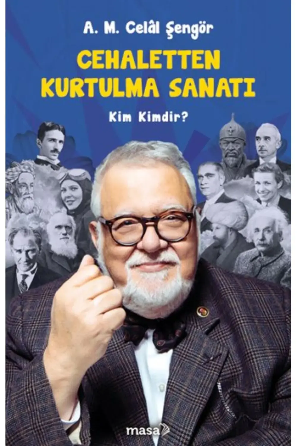 Cehaletten Kurtulma Sanatı Kim Kimdir