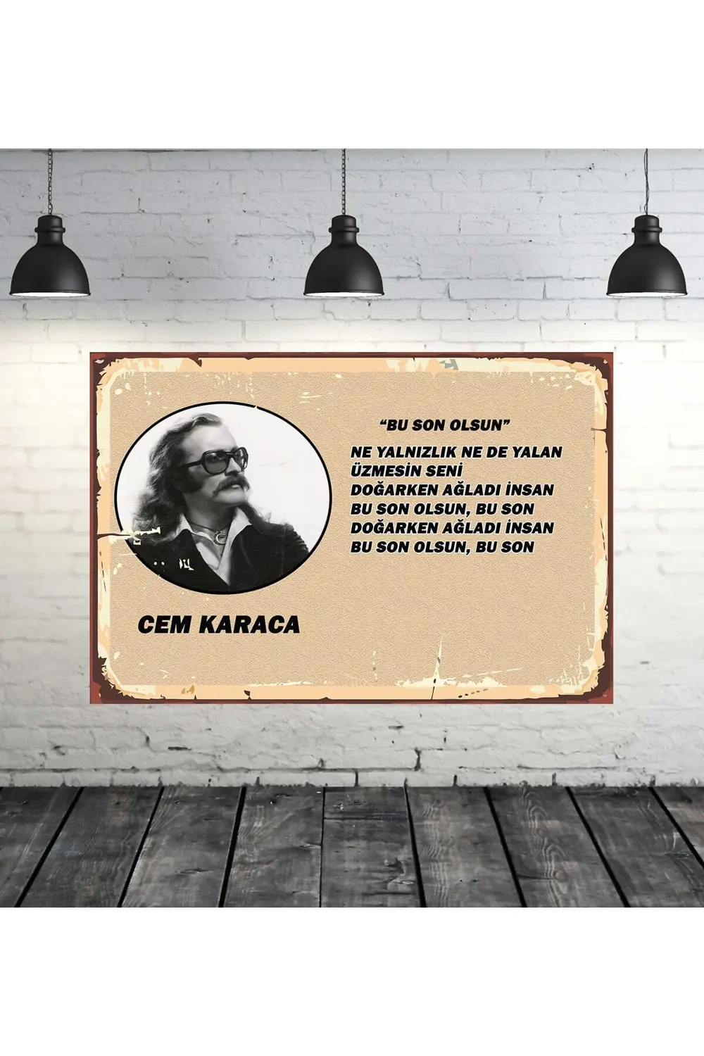 Cem Karaca Bu Son Olsun Şarkı Sözleri Tasarımlı 20x30 Cm Retro Ah