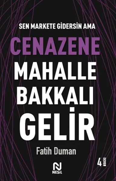 Cenazene Mahalle Bakkalı Gelir - Muhabbet Yazıları 3 Fiyatı, Yorumları ve Özellikleri