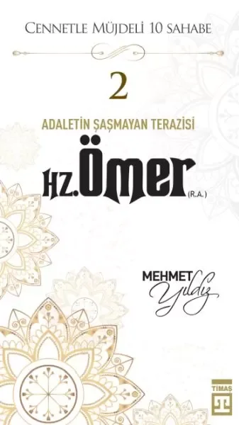 Cennetle Müjdeli 10 Sahabe - 2 Hz. Ömer (R.A.) Fiyatı, Yorumları ve Özellikleri