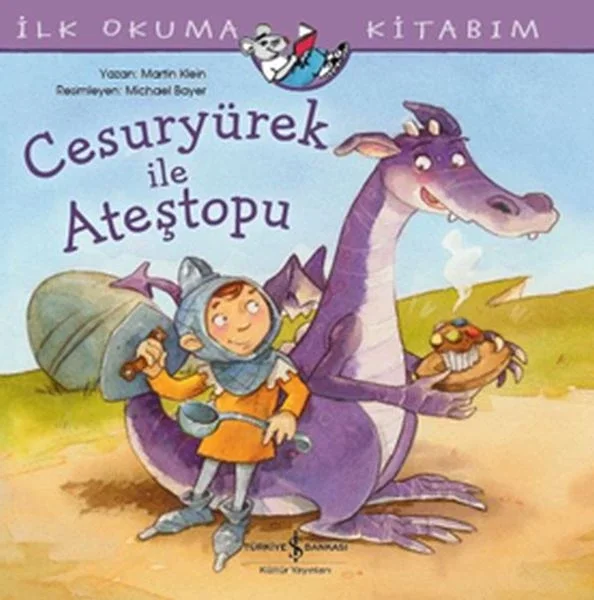 Cesuryürek ile Ateştopu - İlk Okuma Kitabım Fiyatı, Yorumları ve Özellikleri