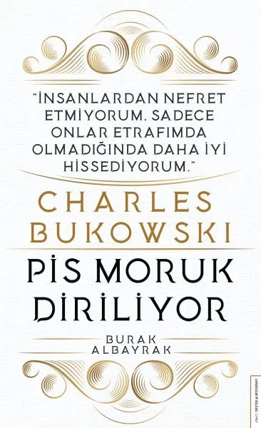 Charles Bukowski - Pis Moruk Diriliyor Fiyatı, Yorumları ve Özellikleri