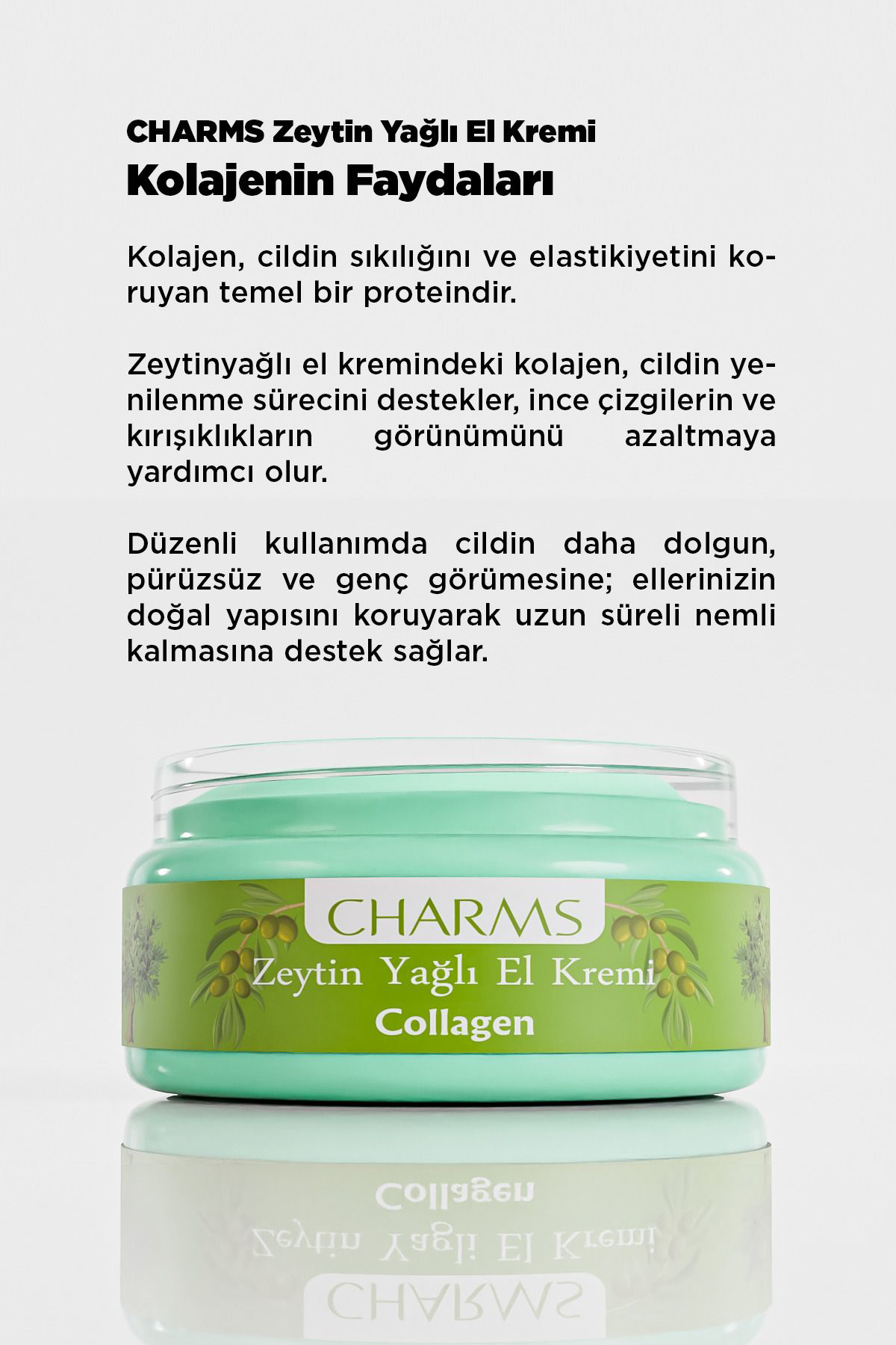 Charms Cosmetıcs, Zeytin Yağlı & Collagen El Kremi, 100 ml