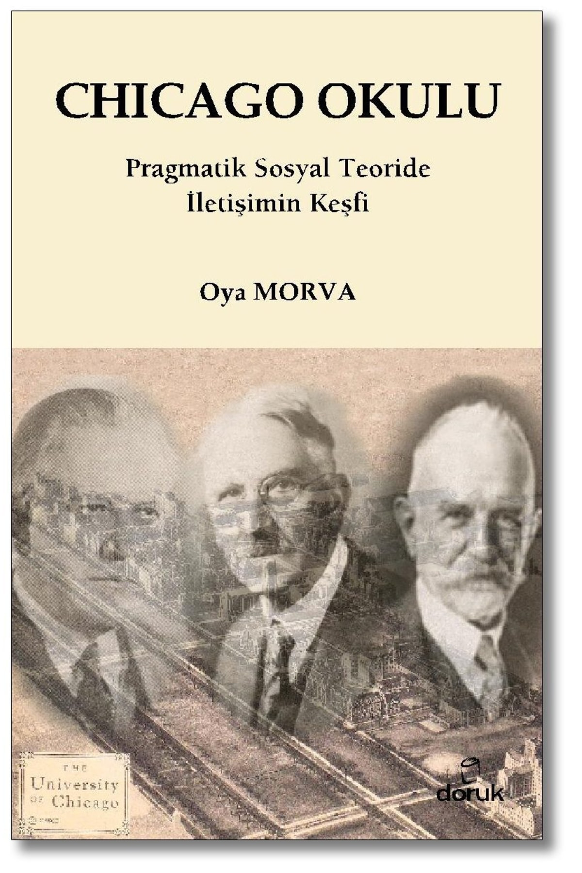 Chicago Okulu & Pragmatik Sosyal Teoride Iletişim Keşfi