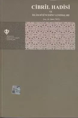 Cibril Hadisi ve İslam Düşüncesine Yansımaları