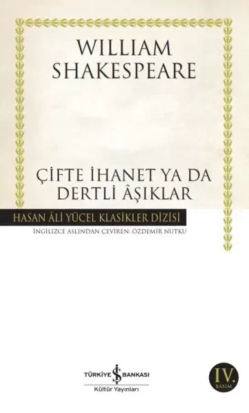 Çifte İhanet ya da Dertli Aşıklar - Hasan Ali Yücel Klasikleri Çifte İhanet ya da Dertli Aşıklar - Hasan Ali Yücel Klasikleri